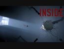 【INSIDE】おっとり進めるINSIDE【実況】part6