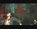 【DbD】ガバガバDBD Part.32