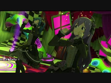 【ミリシタMV】 Black★Party -あんゆり-