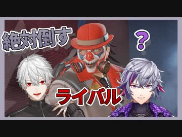 不破湊に執着する葛葉【にじさんじ切り抜き】