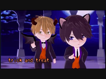 【MMD】どこかの1位と2位でtrick and treat
