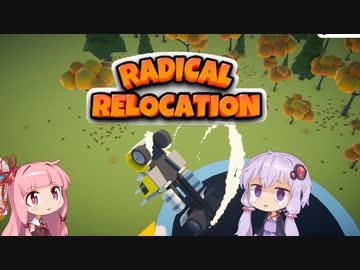 違法積載Radical_Relocation【VOICEROID】_5