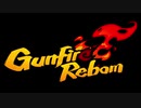 !-Gunfire Reborn //06