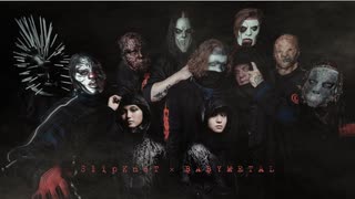 SlipKnoT × BABYMETAL マッシュアップ Part2