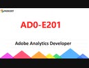 AD0-E201 Study Guide - Adobe Analytics Developer