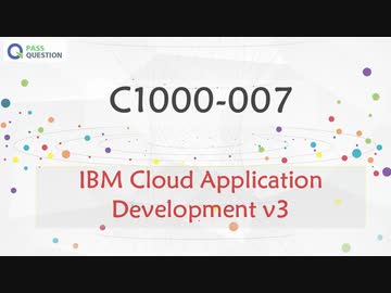 C1000-007 Exam Questions - IBM Cloud Application Development v3