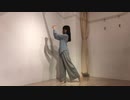 【梓緒菜】感情を込めて 刹那プラス【踊ってみた】