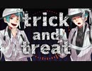 【人力ツイステ】t/r/i/c/k_a/n/d_t/r/e/a/t【リーチ兄弟】
