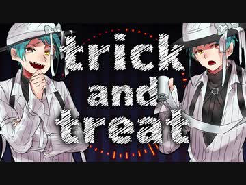 【人力ツイステ】t/r/i/c/k_a/n/d_t/r/e/a/t【リーチ兄弟】