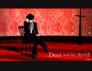 D_e_a_l with the d_e_v_i_l