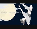 エラーズ・ムーンダンス/ vital-0 feat.初音ミク