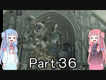 【Bloodborne】狩人葵がのんびり獣狩り　Part36【VOICEROID実況】