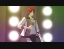 【MMDあんスタ】If I Can't Have You／天城燐音