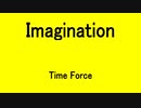 Imagination - Time Force