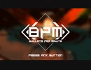 【ローグ×FPS×リズムゲー??】顔の圧がヤバいBPM:BULLETS PER MINUTE その②