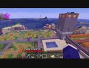 【１．１４】約10分クラフト・征服DAY４【１０００分目】