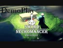 Sword of the Necromancer - Prologue DemoPlay!