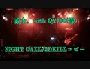 威士。with QY100(仮)/NIGHT CALL/ZI:KILLコピー