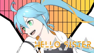 【初音ミク/アニメPV】ハロー・シスター / 東京MARCOPOLO【オリジナル曲】