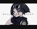 【shino】MonoCLoME is DEAD-クロスフェード