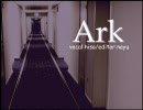 〔SoundHorizon〕Ark〔歌ってみた〕