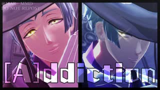 【MMDツイステ】[A]ddiction 【リーチ兄弟】