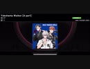 【ヒプマイARB】Yokohama Walker（ノーマルA〜Cパート）