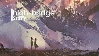 みたされて / high-bridge feat.初音ミク Sweet