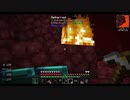 【Minecraft1.15.2】ゆっくりValhelsia 2。 part.11（ネザー）