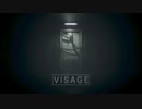 Visage 　攻略と開幕の解説