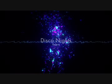 【DRS】Disco Nights【歌ってみた】