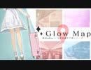 Glow Map × 大変な途中下車シリーズ【鉄道M@ster】