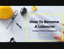 How To Become A Labourer