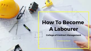 How To Become A Labourer