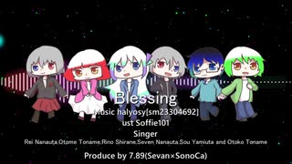 【UTAUカバー】Blessing【7.89's UTAU(白音リノ・闇唄蒼・唱謎音子・唱謎音芽・七唄レイ・七唄セブン)】