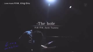 KING GNU / The Hole Live Ver.