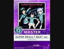 【譜面確認用】 SUPER RESULT BEAT vol.1 MASTER 【チュウニズム外部出力】