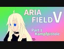 [BFV] ARIAFIELD V Part 1 Kampfpistole