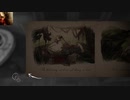三十過おばばが【Layers of Fear】実況に挑戦。PartⅣ-01