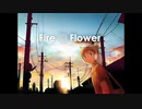 【648】Fire◎Flower / 歌ってみた。