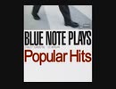 【Smooth Jazz】BLUE NOTE Plays Popular Hit Songs MIX【Fusion】