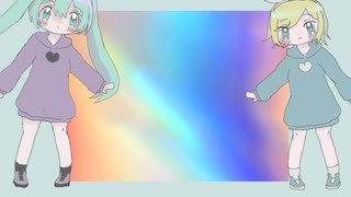 恒星だからね　うた：初音ミクと鏡音リン