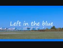 【ヒスイとあんず】Left in the Blue【オリジナル振付】【踊ってみた】