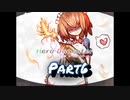 【Hero＆Daughtar】レベルが上がらない勇者のお話【Part6】