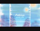 【オリジナル曲】Folklore【Inst.】