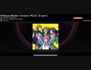 【ARB観賞用】Shibuya Marble Texture -PCCS- のA・B partをフル音源ぽく繋いでみた（HARD、自動モード）