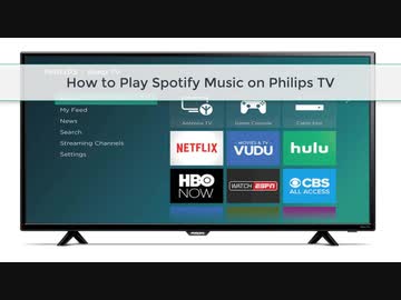 2 Ways on How to Play Spotify on Philips Smart TV