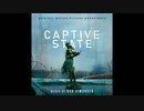 【映画音楽】　『囚われた国家』 テーマ曲 "Captive State" - Captive State Original Soundtrack　