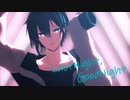 【にじさんじMMD】LastNight,GoodNight【黛灰】
