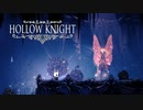 【ボイロ実況】HOLLOW KNIGHT１９
